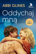 Okładka - Oddychaj mną - Abbi Glines