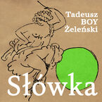 Okładka - Słówka - Tadeusz Boy-Żeleński