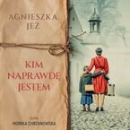 Kim naprawdę jestem