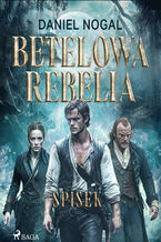 Betelowa rebelia: Spisek