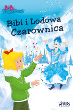 Okładka - Bibi Blocksberg 2  Bibi i Lodowa Czarownica (#2) - Kiddinx Media GmbH