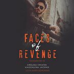 Faces of revenge