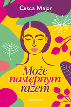 Może następnym razem