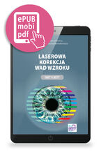 Okładka - Laserowa korekcja wad wzroku. Fakty i mity - Joanna Wierzbowska, Barbara Czarnota-Nowakowska