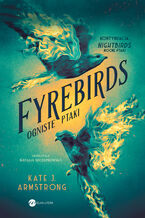 Okładka - Fyrebirds - Kate J Armstrong