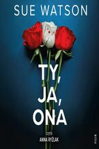 Okładka - Ty, ja, ona - Sue Watson