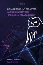 Okładka - AKTUALNE PROBLEMY BADAWCZE NAUKI HUMANISTYCZNE I SPOŁECZNO-PEDAGOGICZNE - Magdalena Łada