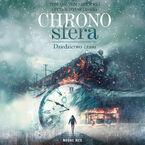 Okładka - Chronosfera. Dziedzictwo czasu - Tomasz Tomaszewski