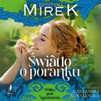 Okładka - Willa pod kasztanem (Tom 2). Światło o poranku - Krystyna Mirek