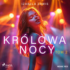 Okładka - Królowa nocy. Tom 2 (#2) - Izabela Zawis