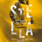 Stella. Pragnienie wolności