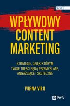 Okładka - Wpływowy content marketing - Purna Virji