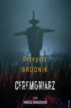 Okładka - Ceremoniarz - Grzegorz Brudnik