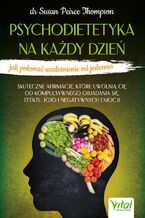 Okładka - Psychodietetyka na każdy dzień - Susan Peirce Thompson