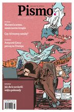 Okładka - Pismo. Magazyn Opinii 03/2025 - Karolina Lewestam, Mateusz Górniak, Zuzanna Kowalczyk