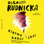 Okładka - Klątwa babci Józi - Olga Rudnicka