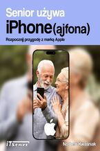 Okładka - Senior używa iPhone(ajfona) - Norbert Kwaśniak