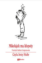 Okładka - Mikołajek ma kłopoty - Rene Goscinny, Jean-Jacques Sempe