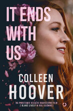 Okładka - It Ends With Us (wydanie filmowe) - Colleen Hoover