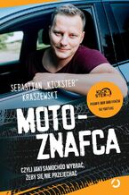 MotoznaFca, czyli jaki samochód wybrać, żeby się nie przejechać