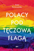 Polacy pod tęczową flagą