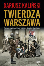 Okładka - Twierdza Warszawa - Dariusz Kaliński