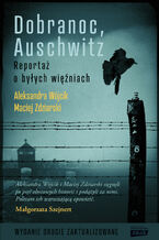 Dobranoc, Auschwitz