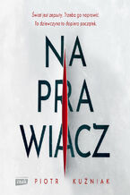 Okładka - Naprawiacz - Piotr Kuźniak