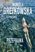 Okładka - Przeprawa - Manuela Gretkowska