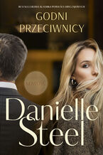 Okładka - Godni przeciwnicy - Danielle Steel