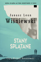 Okładka - Stany splątane - Janusz Leon Wiśniewski