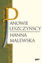 Okładka - Panowie Leszczyńscy - Hanna Malewska