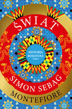 Okładka - Świat. Historia rodzinna - Simon Sebag Montefiore