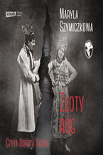 Okładka - Złoty róg. Śledztwa profesorowej Szczupaczyńskiej - Maryla Szymiczkowa, Jacek Dehnel, Piotr Tarczyński