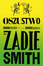 Okładka - Oszustwo - Zadie Smith