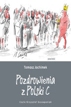 Okładka - Pozdrowienia z Polski C - Tomasz Jachimek