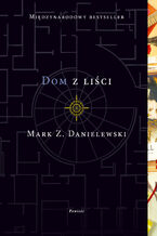 Okładka - Dom z liści - Mark Z. Danielewski