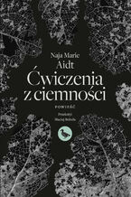 Ćwiczenia z ciemności