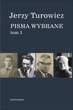 Okładka - Pisma wybrane, tom 1-3 (Jerzy Turowicz) - Jerzy Turowicz