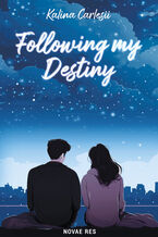 Following my Destiny