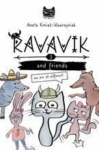 Okładka - Ravavik and friends. We are all different - Aneta Kmieć-Wawrzyniak