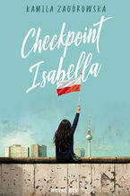 Okładka - Checkpoint Isabella - Kamila Zagórowska