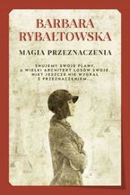 Okładka - Magia przeznaczenia - Barbara Rybałtowska