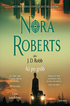 Okładka - Aż po grób - Nora Roberts