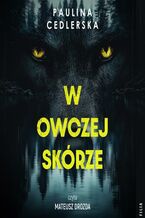 Okładka - W owczej skórze - Paulina Cedlerska
