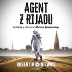 Okładka - Agent z Rijadu - Robert Michniewicz
