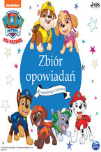 Okładka - Psi Patrol: Zbiór opowiadań do wspólnego czytania - PAW Patrol