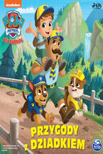 Okładka - Psi Patrol: Przygody z dziadkiem - PAW Patrol