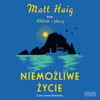 Okładka - Niemożliwe życie - Matt Haig