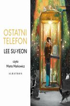 Okładka - OSTATNI TELEFON - Lee Su-Yeon